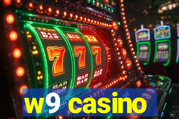 w9 casino